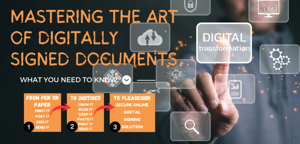 Mastering the art of digitally signed documents